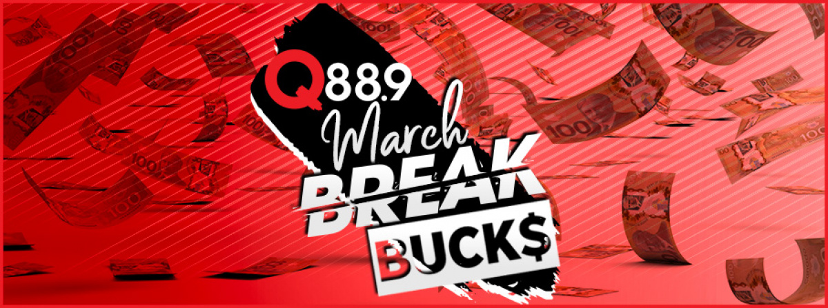 March Break Bucks